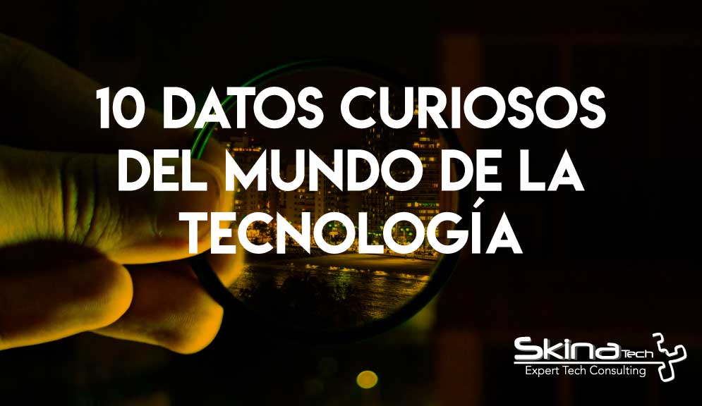 10_datos_curiosos_skinatech